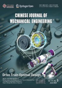 Chinese Journal of Mechanical Engineering